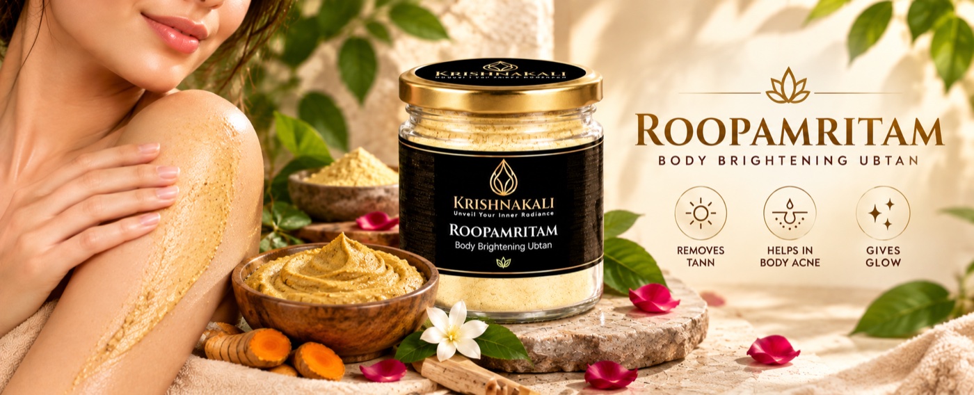 Roopamritam — Body Brightening Ubtan